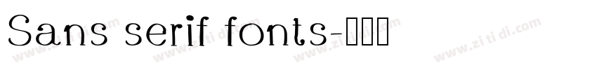 Sans serif fonts字体转换